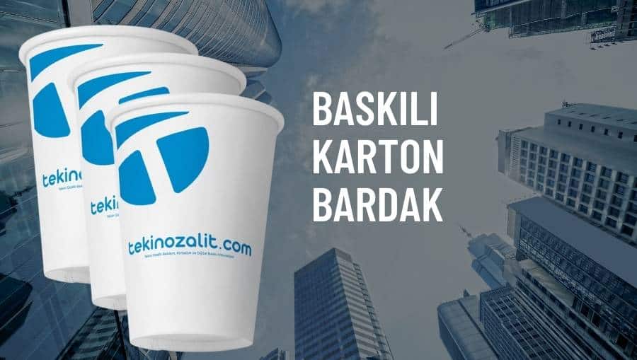 Baskılı karton bardak
